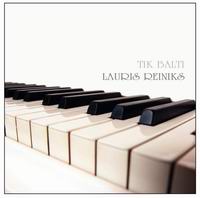 Lauris_Reiniks_CD_TIK BALTI_19_11.jpg